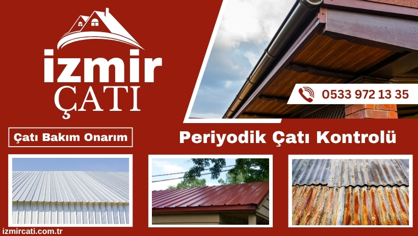 Çatı Bakım Hizmetleri İzmir