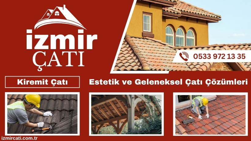 Kiremit Çatı Uygulaması İzmir