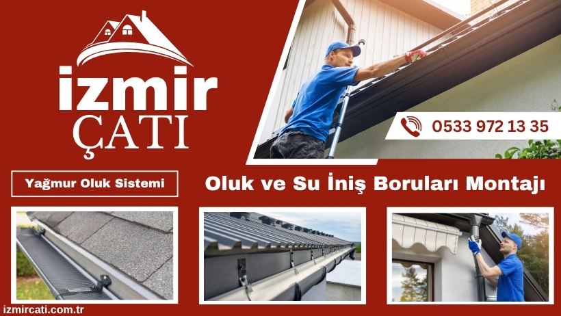 Yağmur Oluk Sistemi İzmir